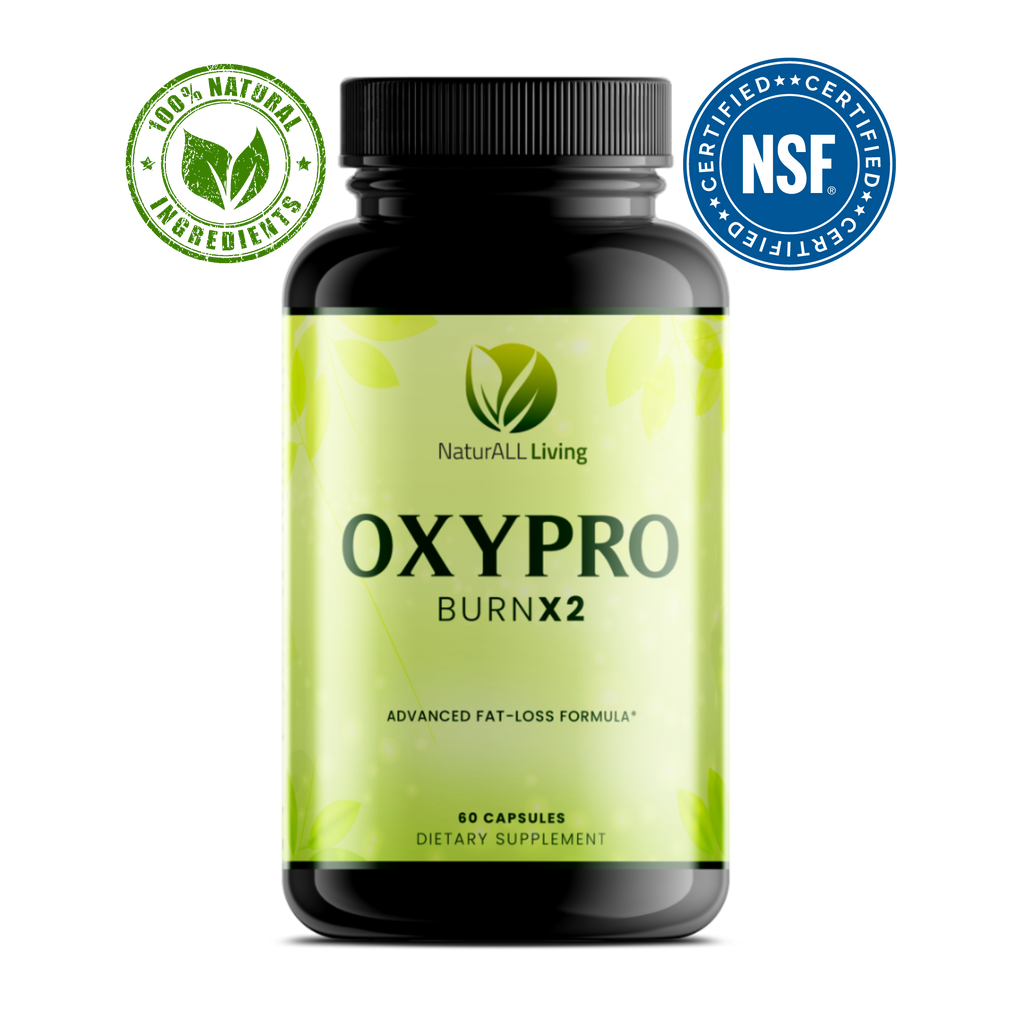 Burn Fat and regain Focus with OxyPro BurnX2 by Naturall Living